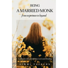 Being a Married Monk