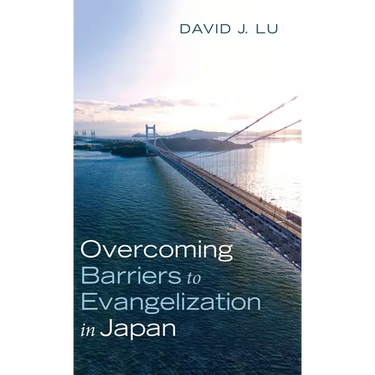 Overcoming Barriers to Evangelization in Japan