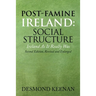 Post-Famine Ireland: Social Structure: Ireland as It Really Was