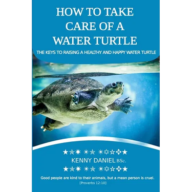 How to Take Care of a Water Turtle. Feed Them, House Them, Danger Signs and More: A Guide to Raising a Healthy and Happy Water Turtle