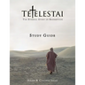 Tetelestai Study Guide: The Study Guide to accompany the Tetelestai video series