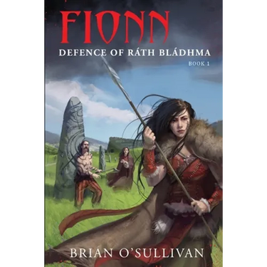 Fionn: Defence of Rath Bladhma