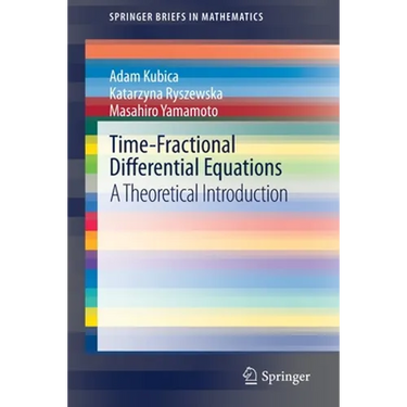 Time-Fractional Differential Equations: A Theoretical Introduction