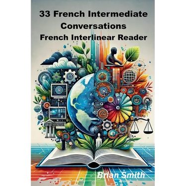 33 French Intermediate Conversations