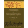 Massacres of the Mountains: A History of the Indian Wars of the Far West Volume I