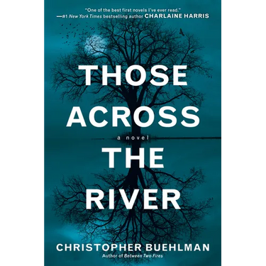 Those Across the River