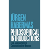 Philosophical Introductions: Five Approaches to Communicative Reason