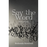 Say The Word
