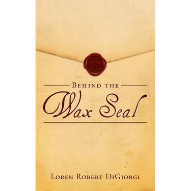 Behind the Wax Seal