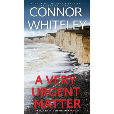 A Very Urgent Matter: A Bettie Private Eye Mystery Novella