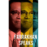 Farrakhan Speaks