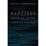 Baptists Through the Centuries: A History of a Global People