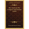 The American War Congress And Zionism (1919)