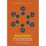Protest: A Cultural Introduction to Social Movements