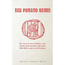 The Potato Eater: The raw true story of Padric, a gay hustler from the Bronx who spent 1941-1965 in and out of 20 prisons