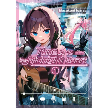 Tune in to the Midnight Heart 1