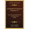 Cyclopedia Of American Literature V1: From The Earliest Period To The Present Day (1856)