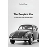 People's Car: A Global History of the Volkswagen Beetle