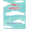 What is Beautiful
