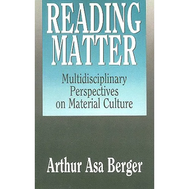 Reading Matter: Multidisciplinary Perspectives on Material Culture