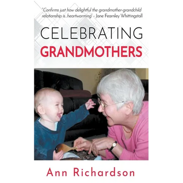 Celebrating Grandmothers: Grandmothers Talk About their Lives