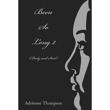 Been So Long 2 (Body And Soul)