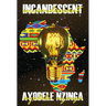 Incandescent