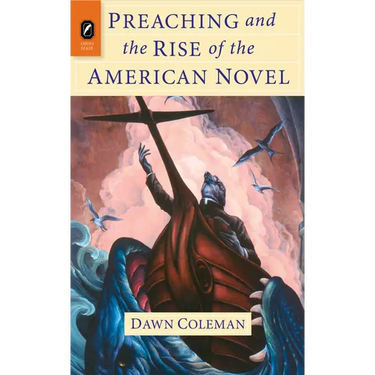 Preaching and the Rise of the American Novel