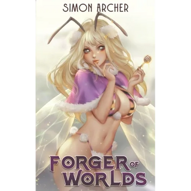 Forger of Worlds