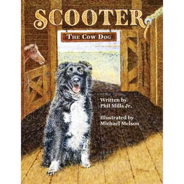 Scooter, The Cow Dog: A Time To Listen and Learn