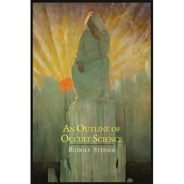 An Outline of Occult Science
