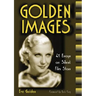 Golden Images: 41 Essays on Silent Film Stars