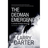 The Dedman Emergence