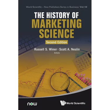 History of Marketing Science, the (Second Edition)
