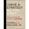 I Have a Strategy No You Don't