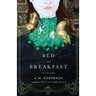 Bed and Breakfast: Illustrated cover edition