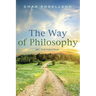 The Way of Philosophy: An Introduction