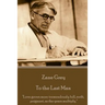 Zane Grey - To the Last Man: "Love grows more tremendously full, swift, poignant, as the years multiply."