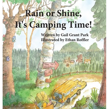 Rain or Shine, It's Camping Time!