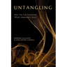 Untangling: How You Can Transform What's Impossibly Stuck
