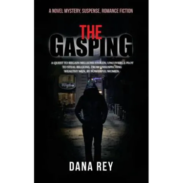 The Gasping: A Novel Mystery, Suspense, Romance Fiction