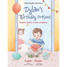 Dylan's Birthday Present: Bilingual Russian and English Edition