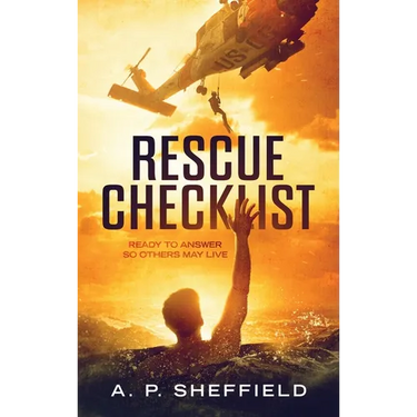 Rescue Checklist: Ready to Answer So Others May Live