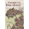 Escape to King Alfred