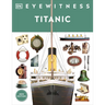 Eyewitness Titanic