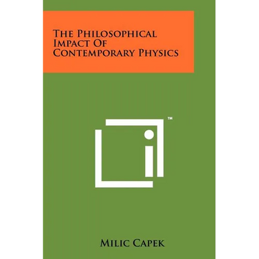 The Philosophical Impact Of Contemporary Physics