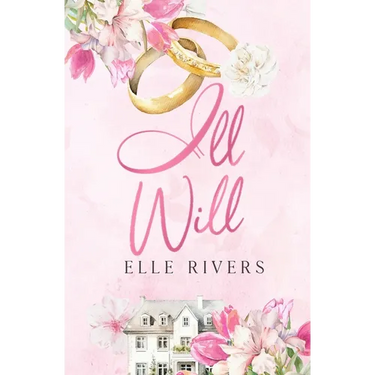Ill Will