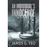 An Individual's Innocence Book II: The Fog of Time