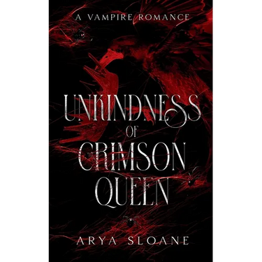 Unkindness of Crimson Queen: A Vampire Romance