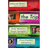 The Trip: Andy Warhol's Plastic Fantastic Cross-Country Adventure